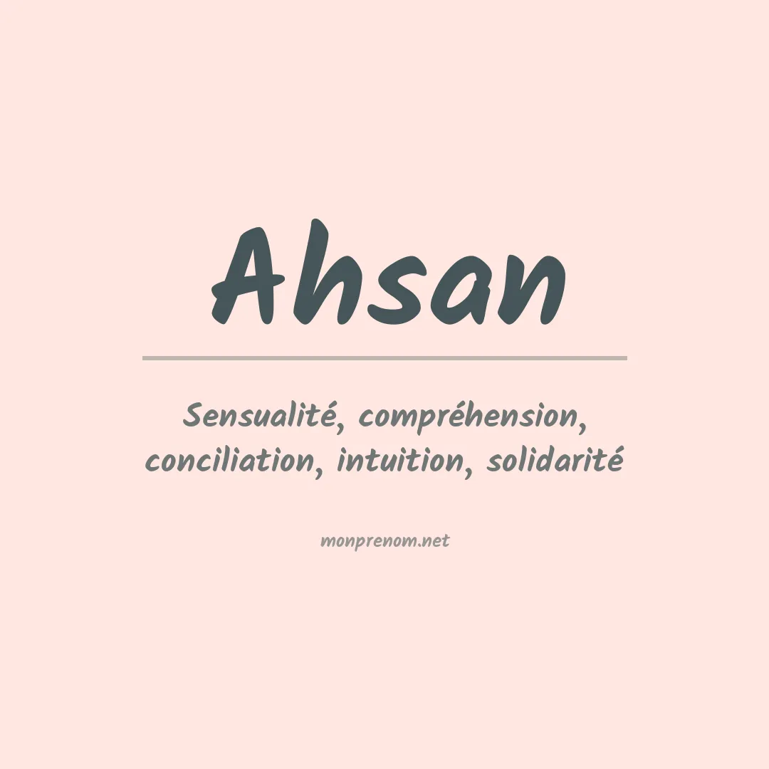 Signification du Prénom Ahsan