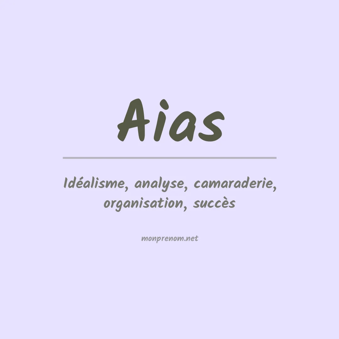 Signification du Prénom Aias Signification du Prénom Aias