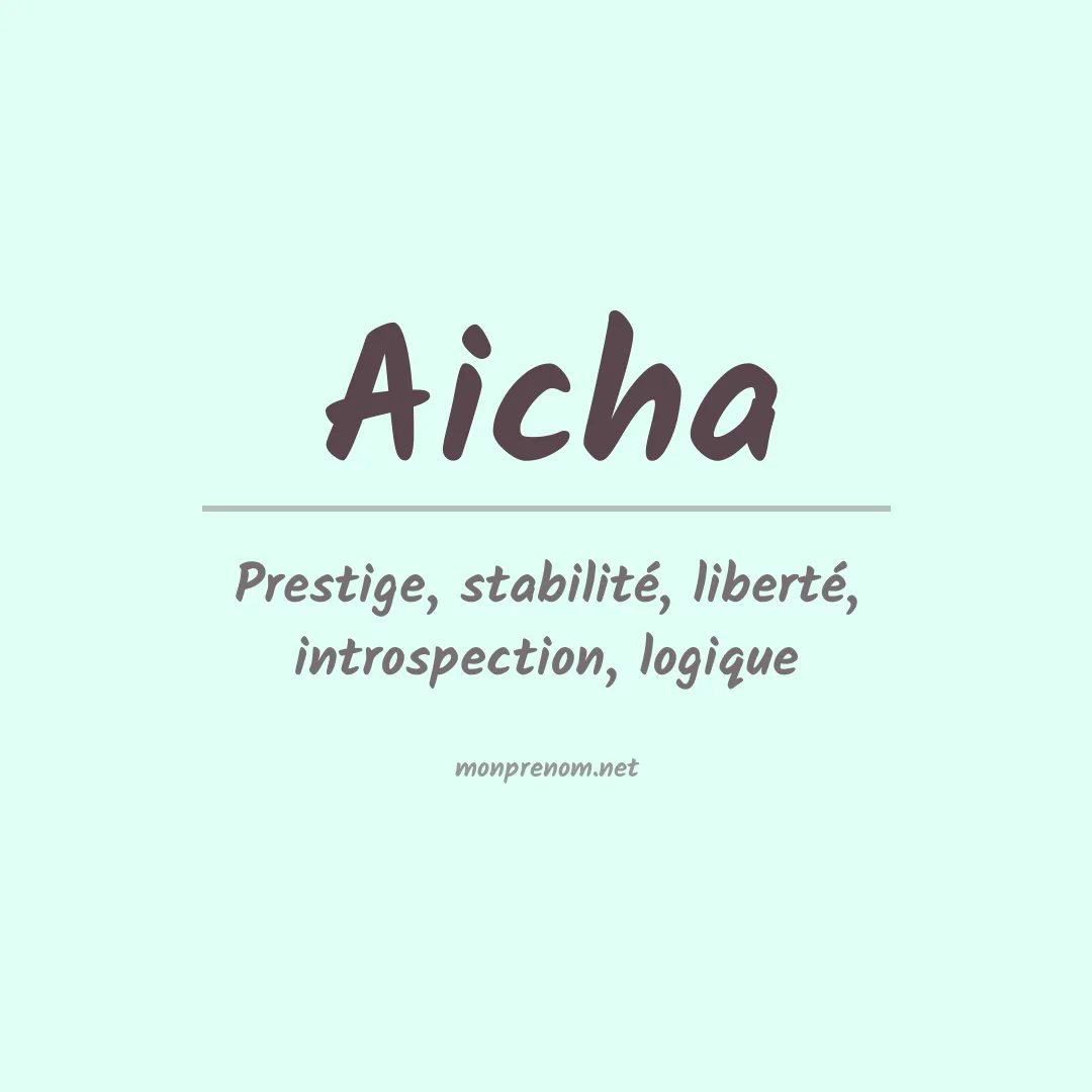 Signification du Prénom Aicha