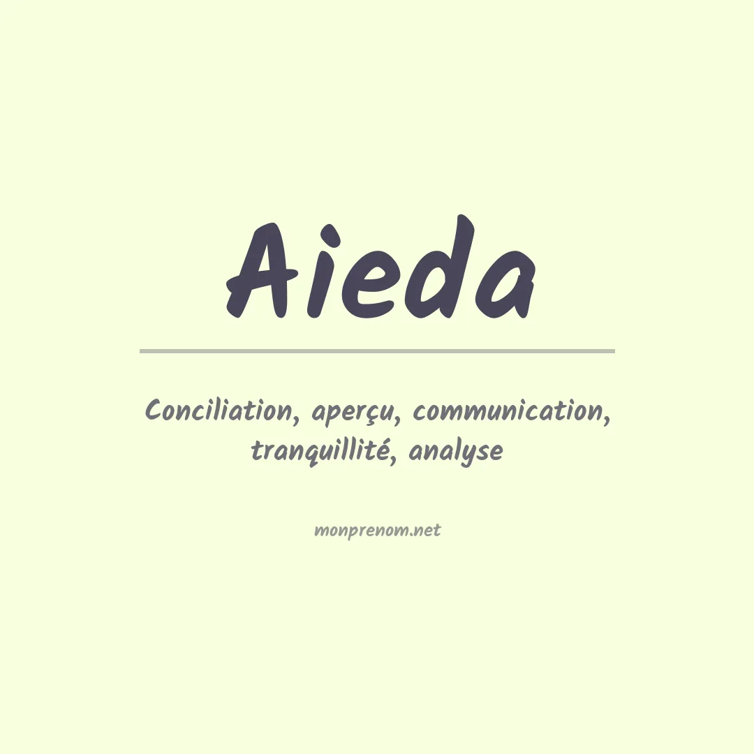 Signification du Prénom Aieda Signification du Prénom Aieda