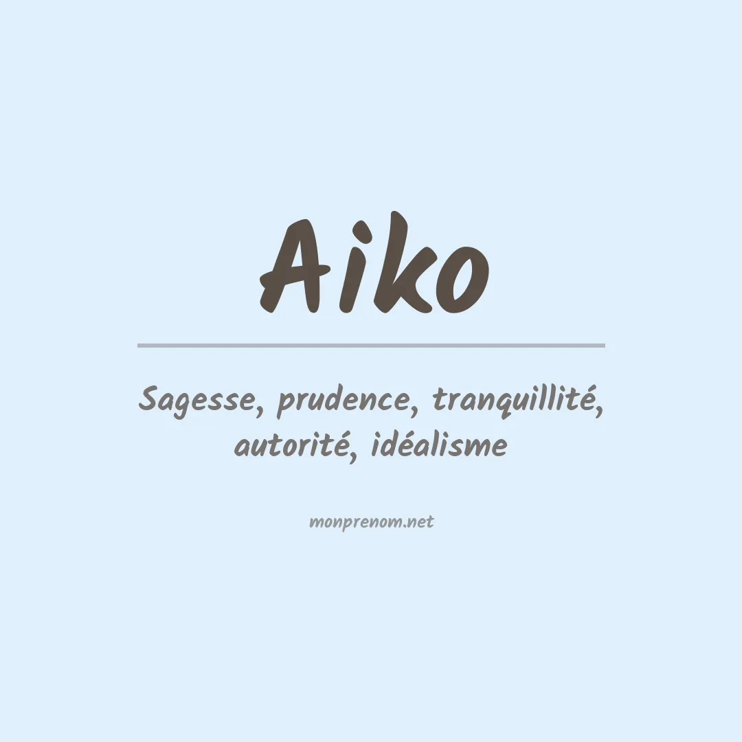 Signification du Prénom Aiko