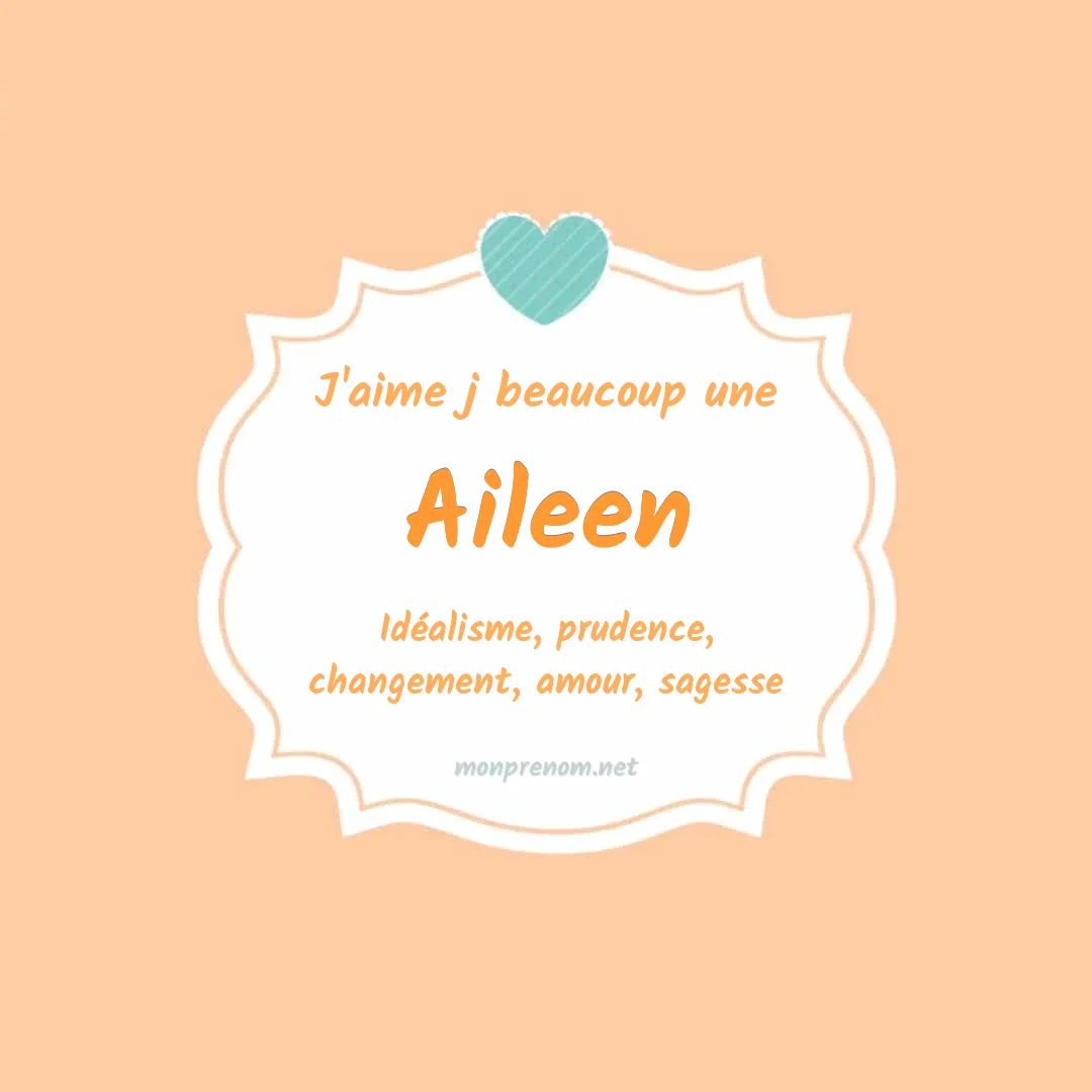 j'aime beaucoup Aileen
