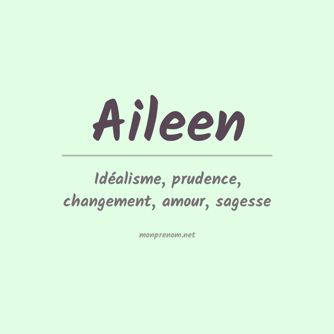Signification du Prénom Aileen