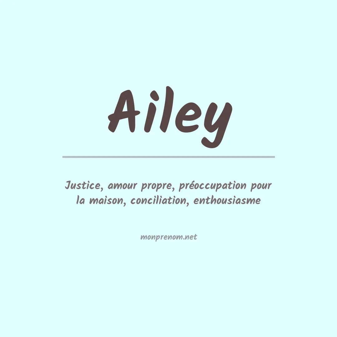 Signification du Prénom Ailey