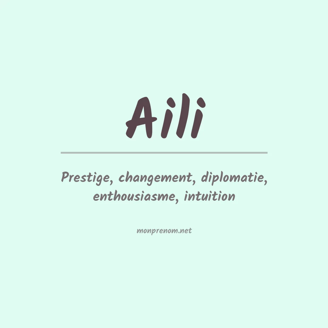 Signification du Prénom Aili