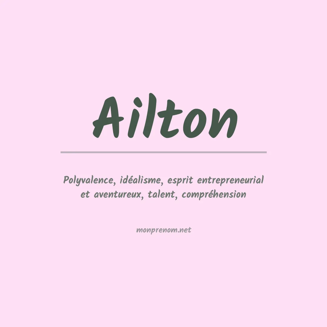 Signification du Prénom Ailton