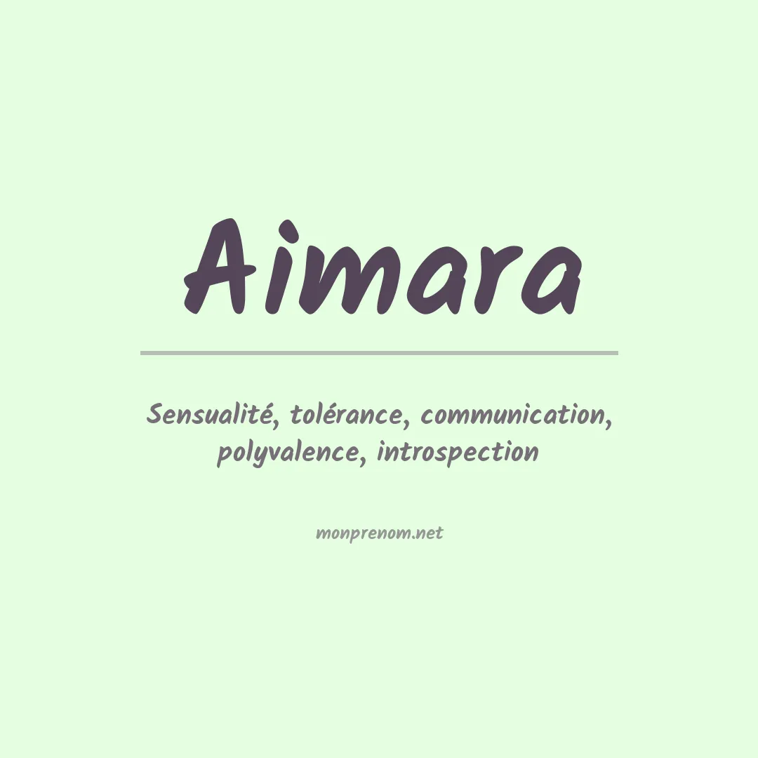 Signification du Prénom Aimara