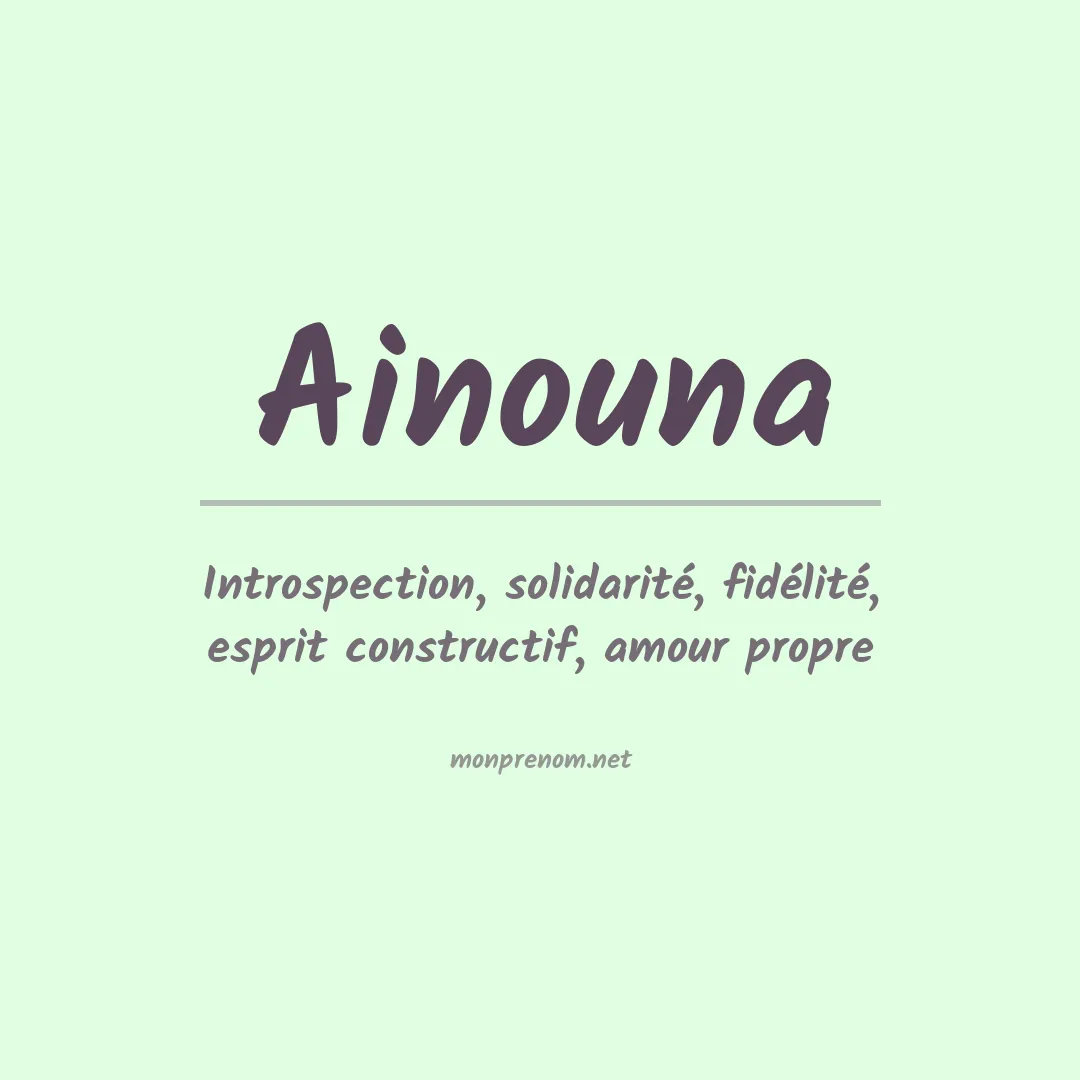 Signification du Prénom Ainouna Signification du Prénom Ainouna