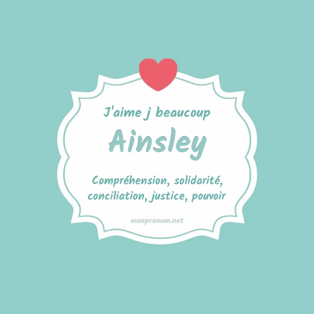 j'aime beaucoup Ainsley
