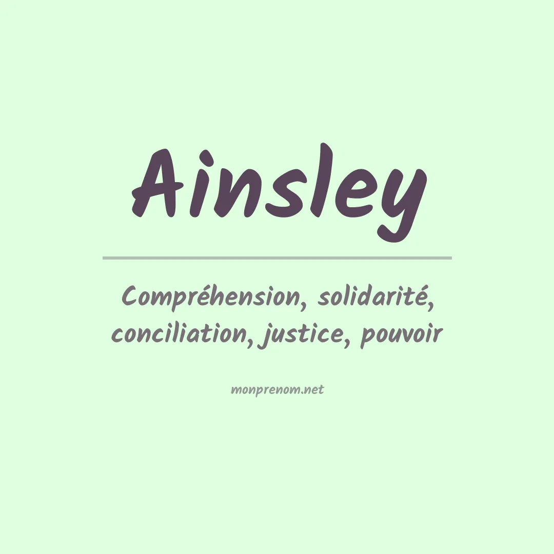 Signification du Prénom Ainsley Signification du Prénom Ainsley
