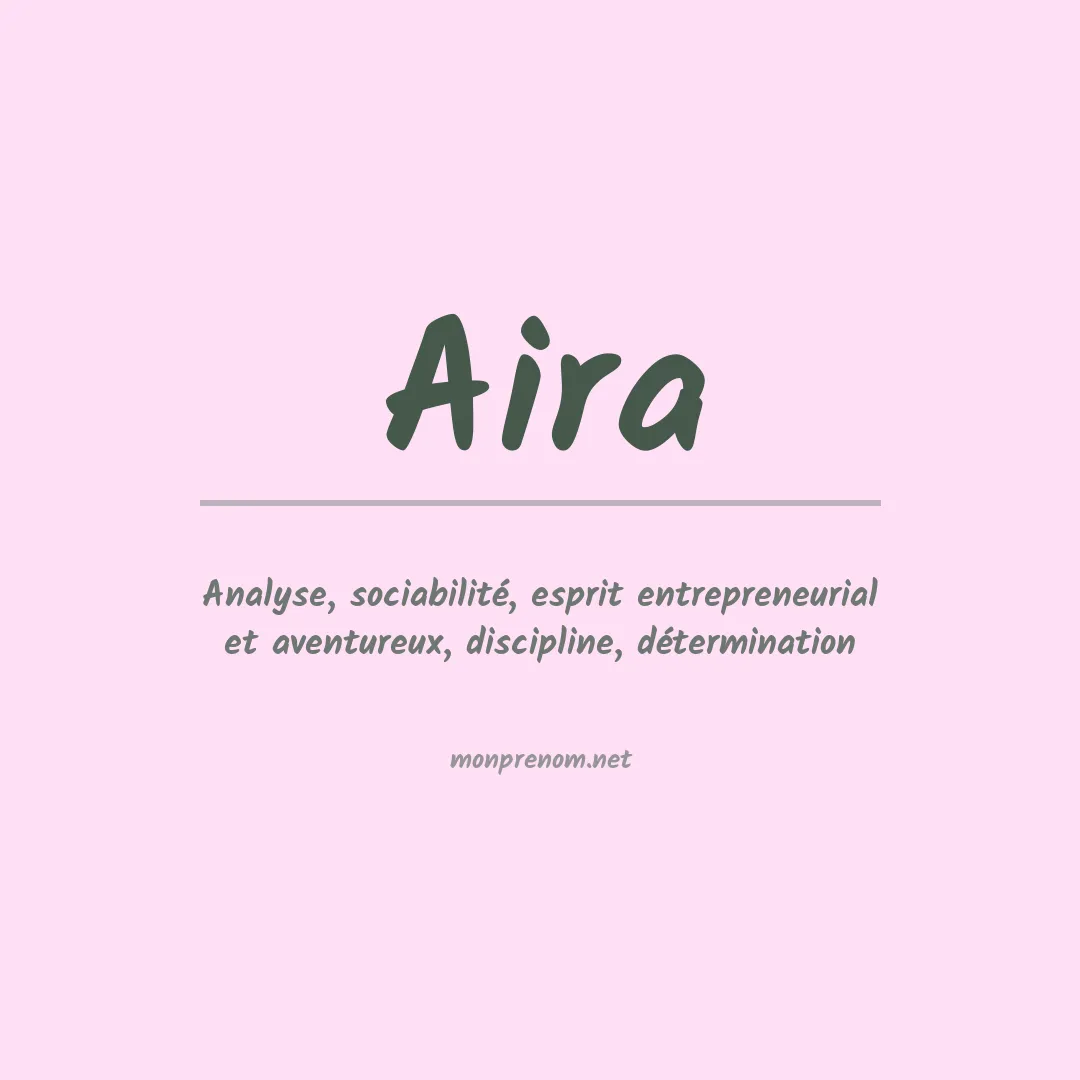 Signification du Prénom Aira