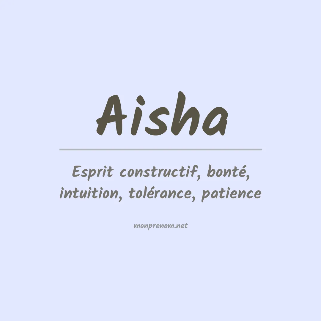 Signification du Prénom Aisha