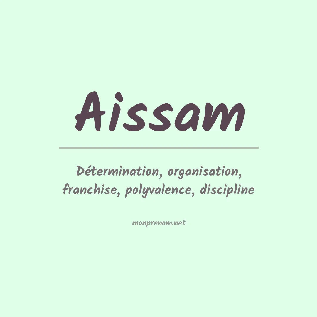 Signification du Prénom Aissam Signification du Prénom Aissam