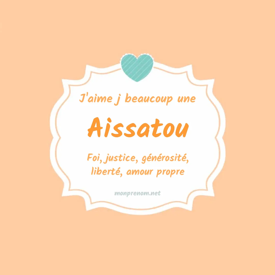 j'aime beaucoup Aissatou