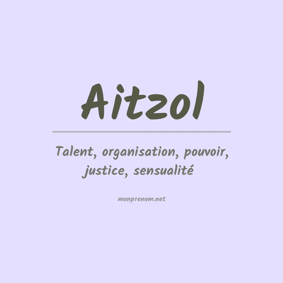 Signification du Prénom Aitzol Signification du Prénom Aitzol