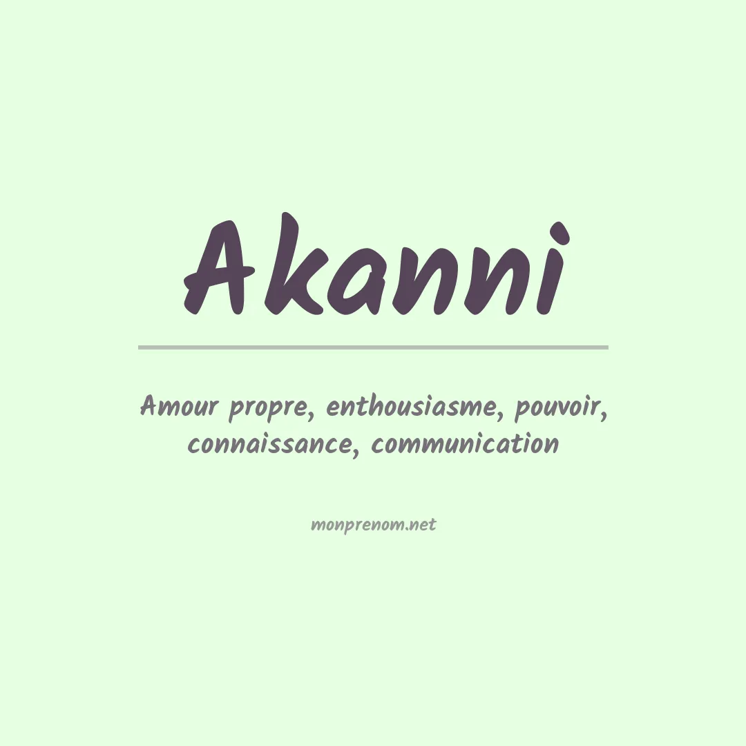 Signification du Prénom Akanni Signification du Prénom Akanni