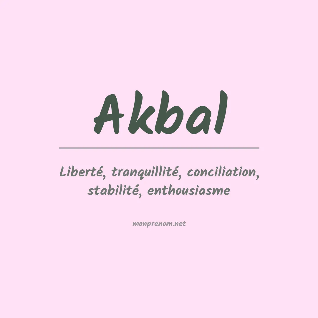 Signification du Prénom Akbal Signification du Prénom Akbal