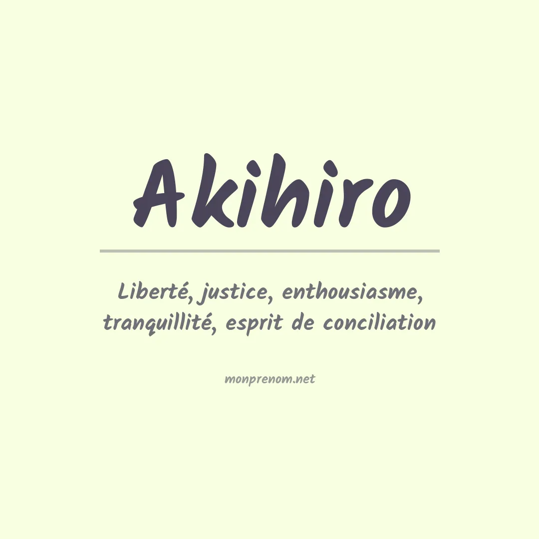 Signification du Prénom Akihiro Signification du Prénom Akihiro