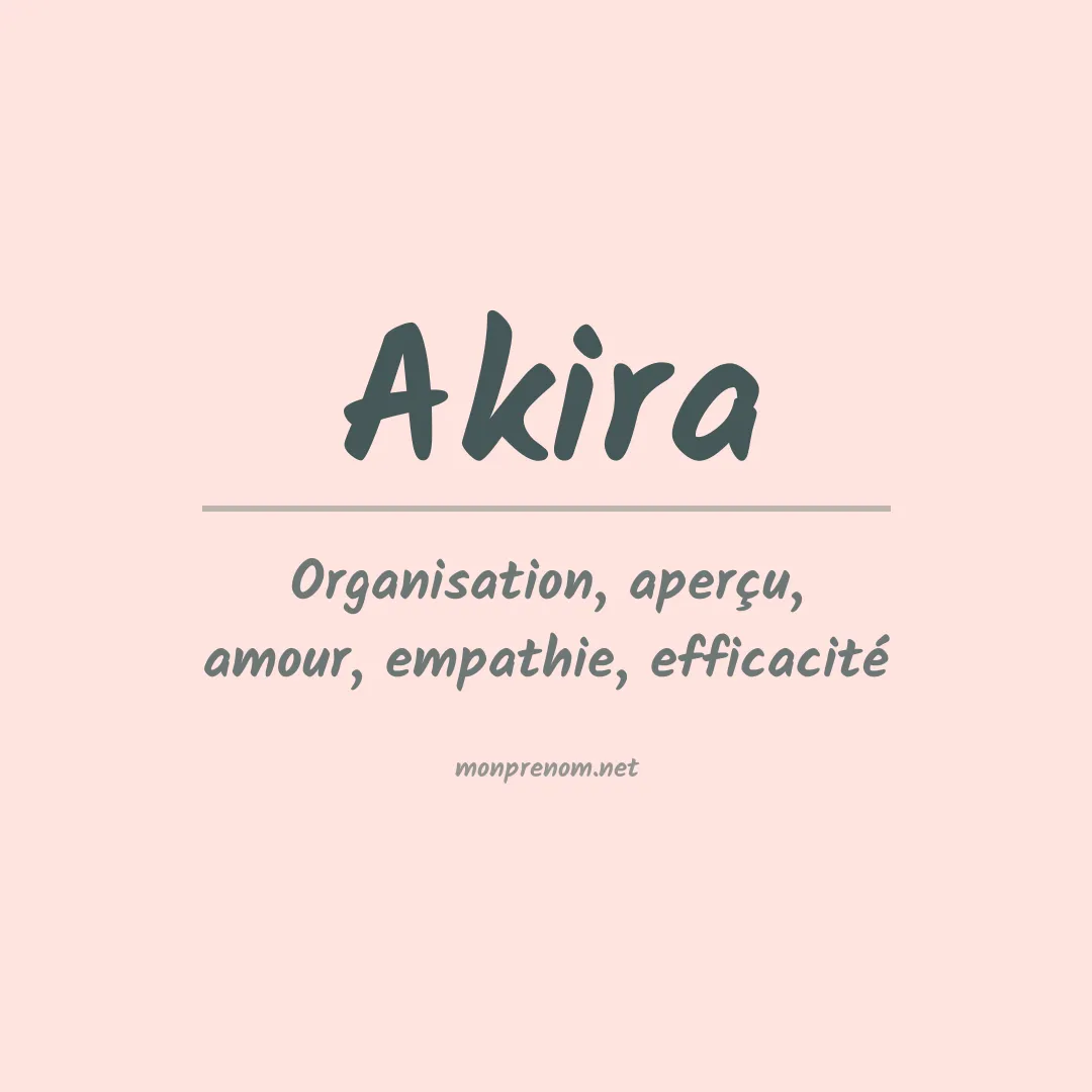 Signification du Prénom Akira