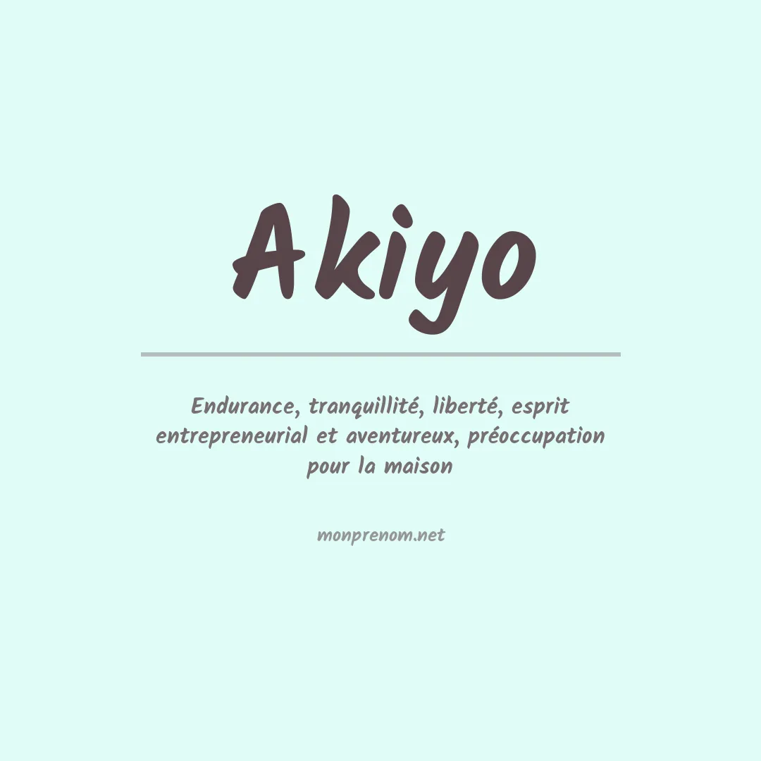 Signification du Prénom Akiyo Signification du Prénom Akiyo