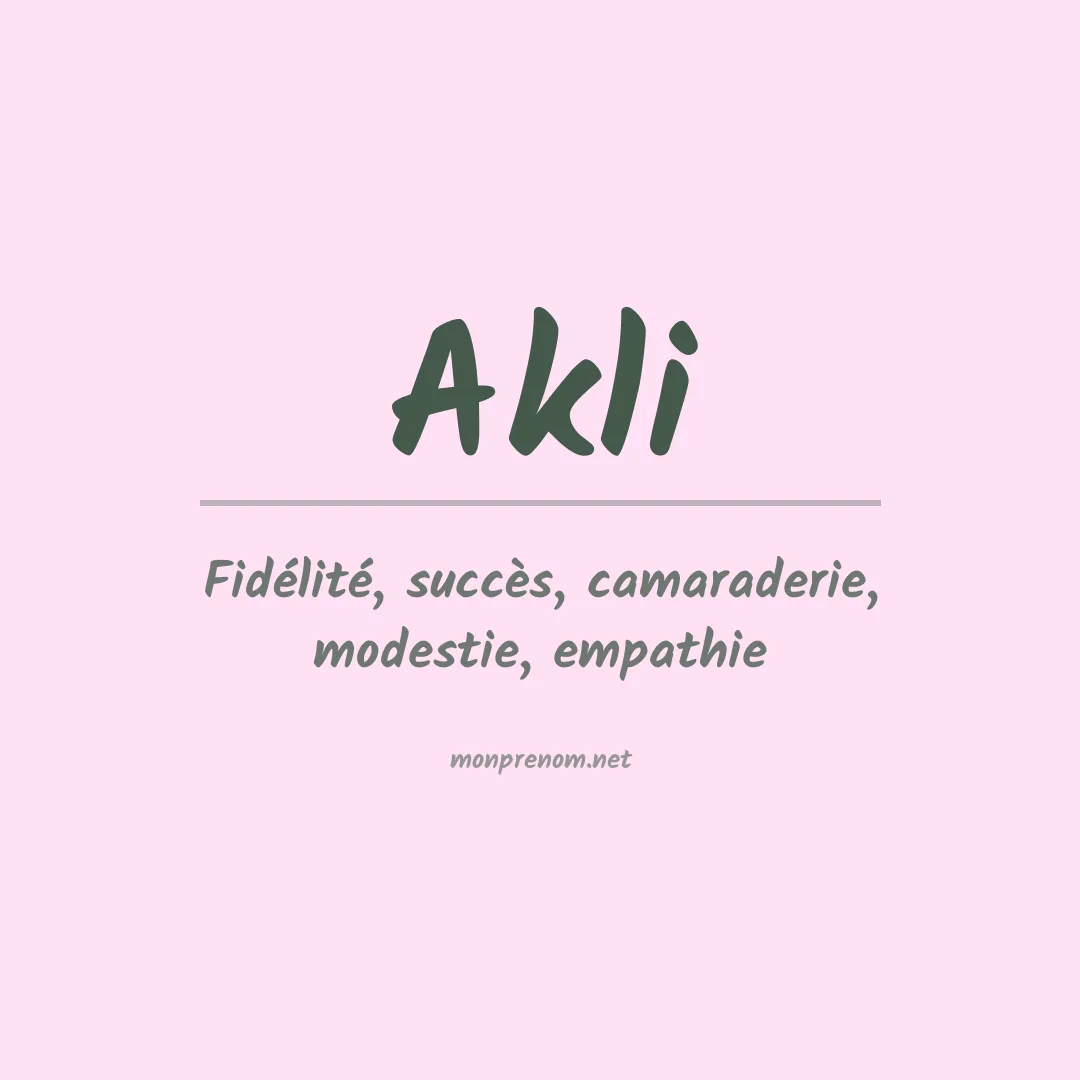 Signification du Prénom Akli Signification du Prénom Akli