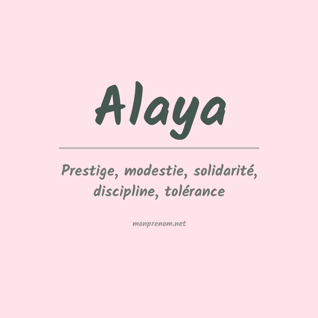 Signification du Prénom Alaya