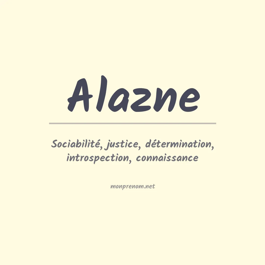 Signification du Prénom Alazne Signification du Prénom Alazne