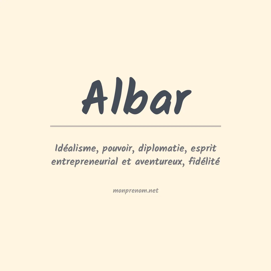Signification du Prénom Albar Signification du Prénom Albar