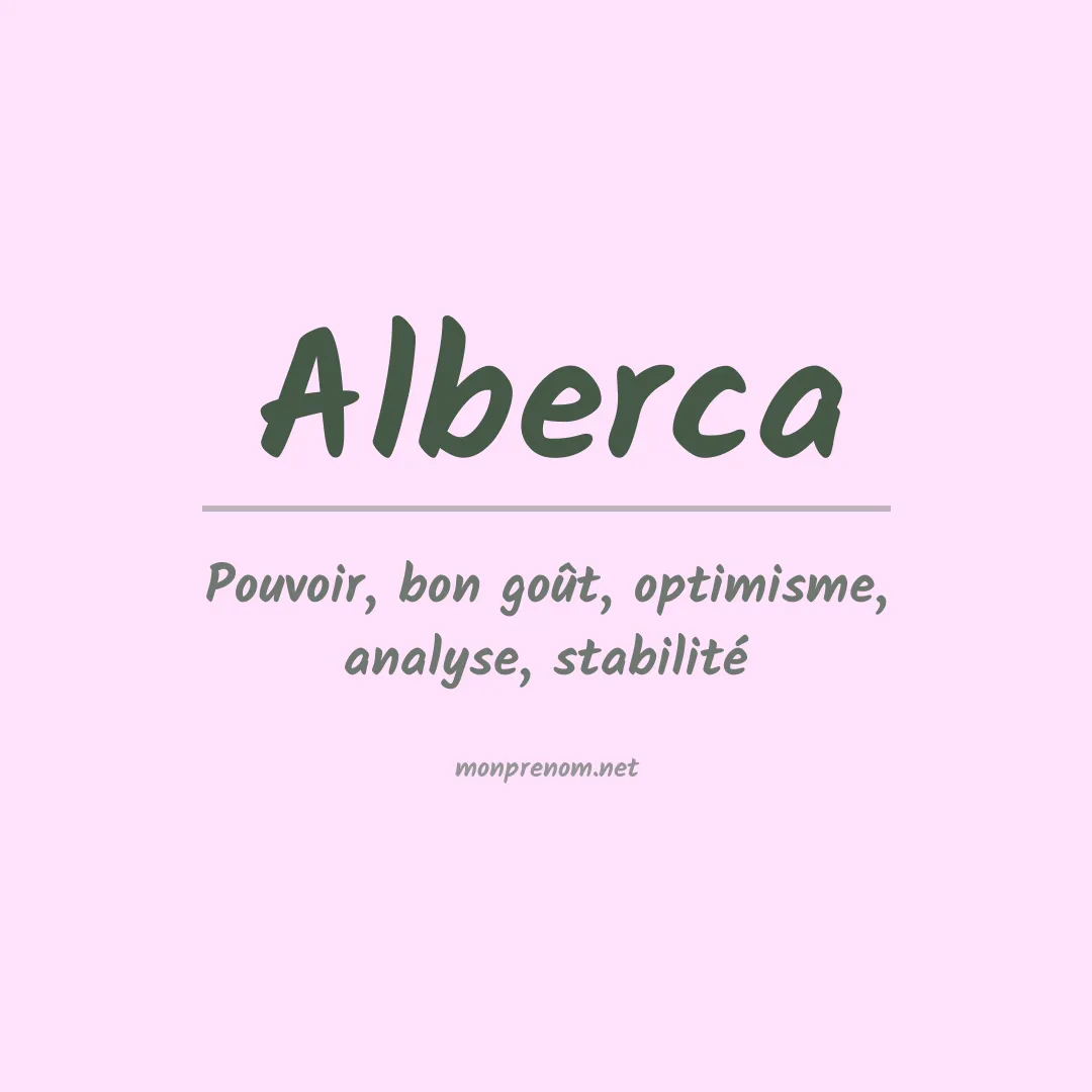 Signification du Prénom Alberca Signification du Prénom Alberca