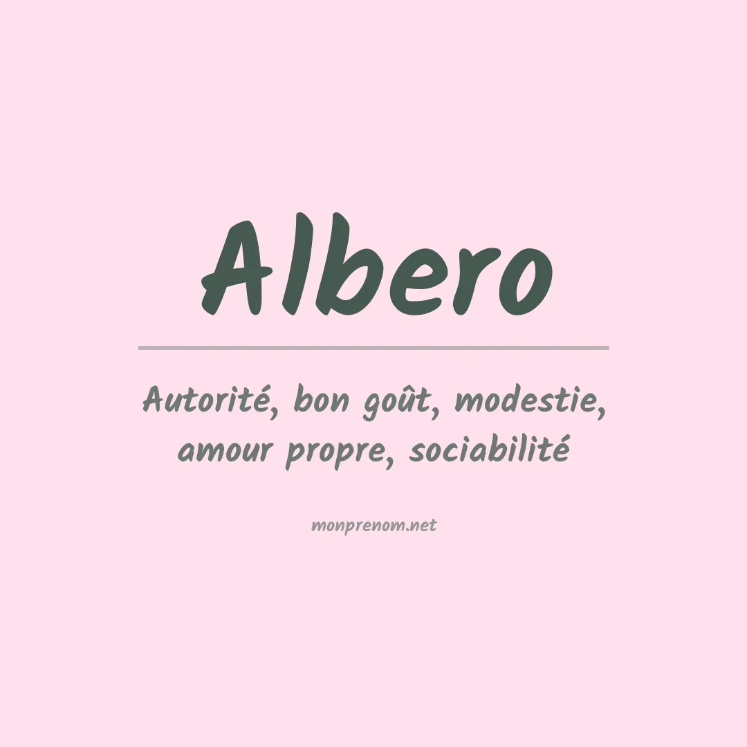 Signification du Prénom Albero