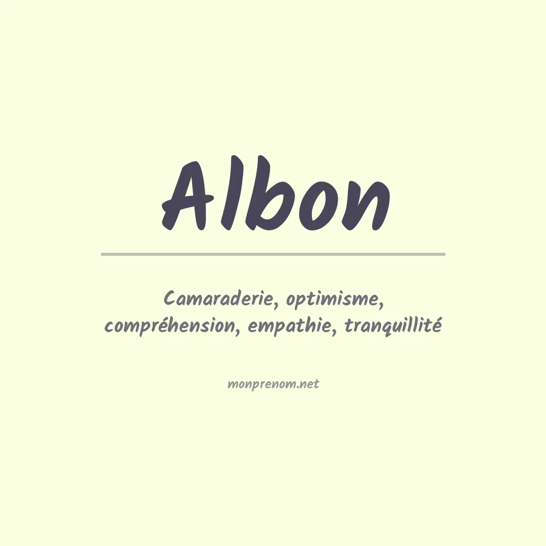 Signification du Prénom Albon Signification du Prénom Albon