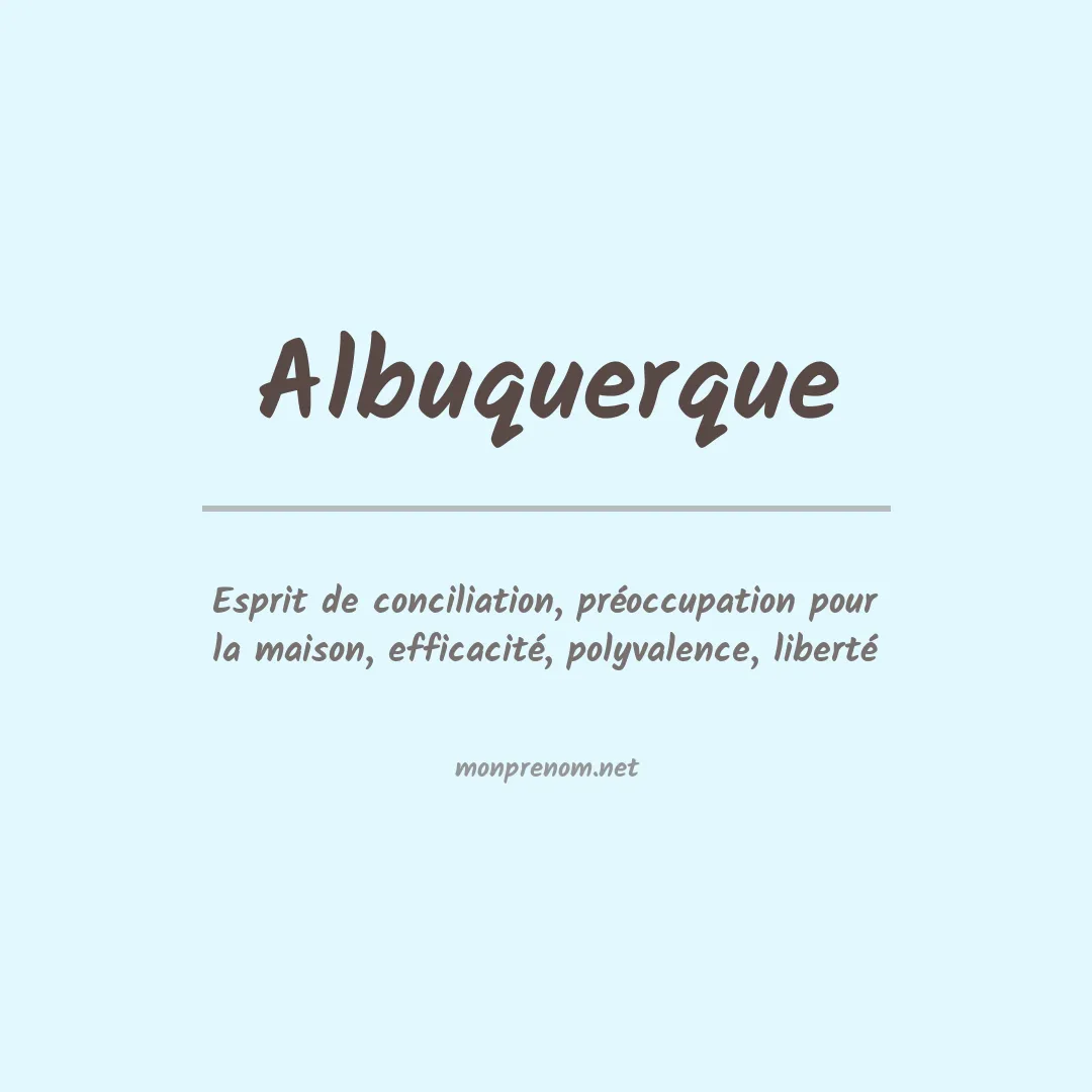 Signification du Prénom Albuquerque