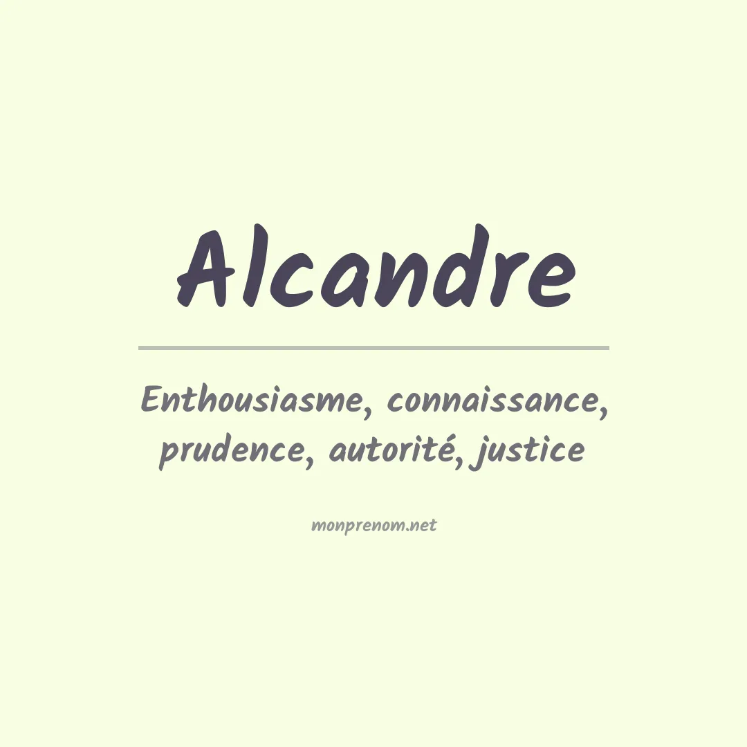 Signification du Prénom Alcandre Signification du Prénom Alcandre