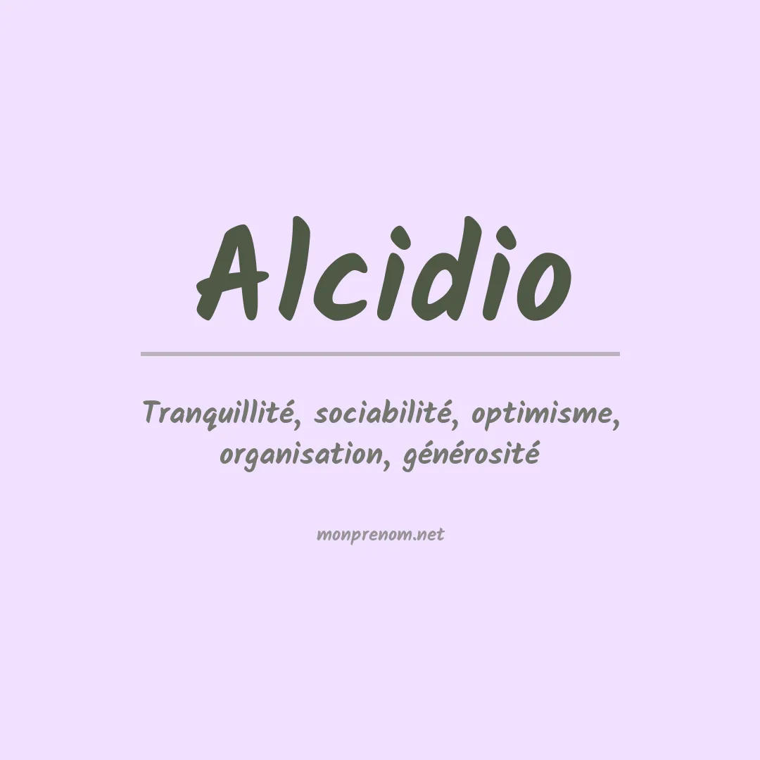 Signification du Prénom Alcidio Signification du Prénom Alcidio