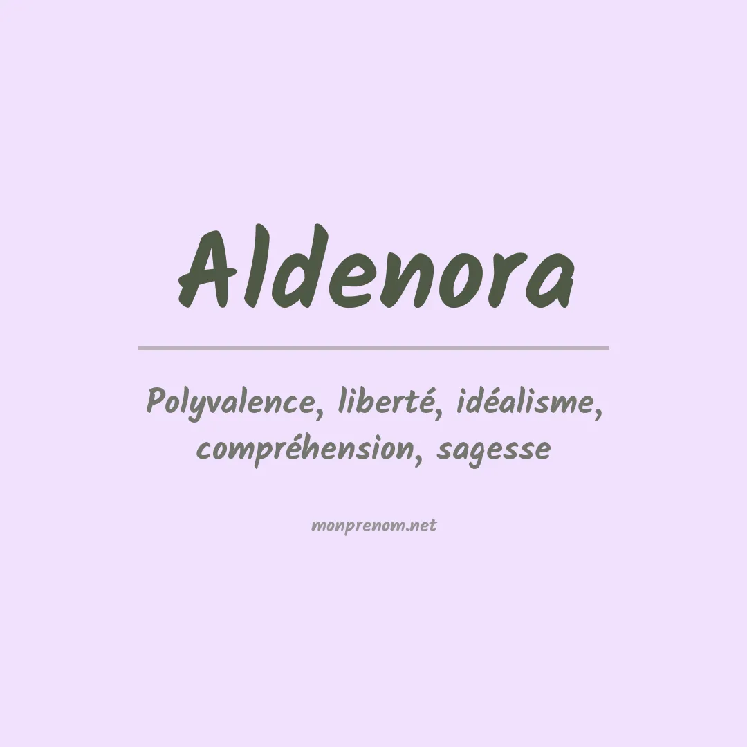 Signification du Prénom Aldenora