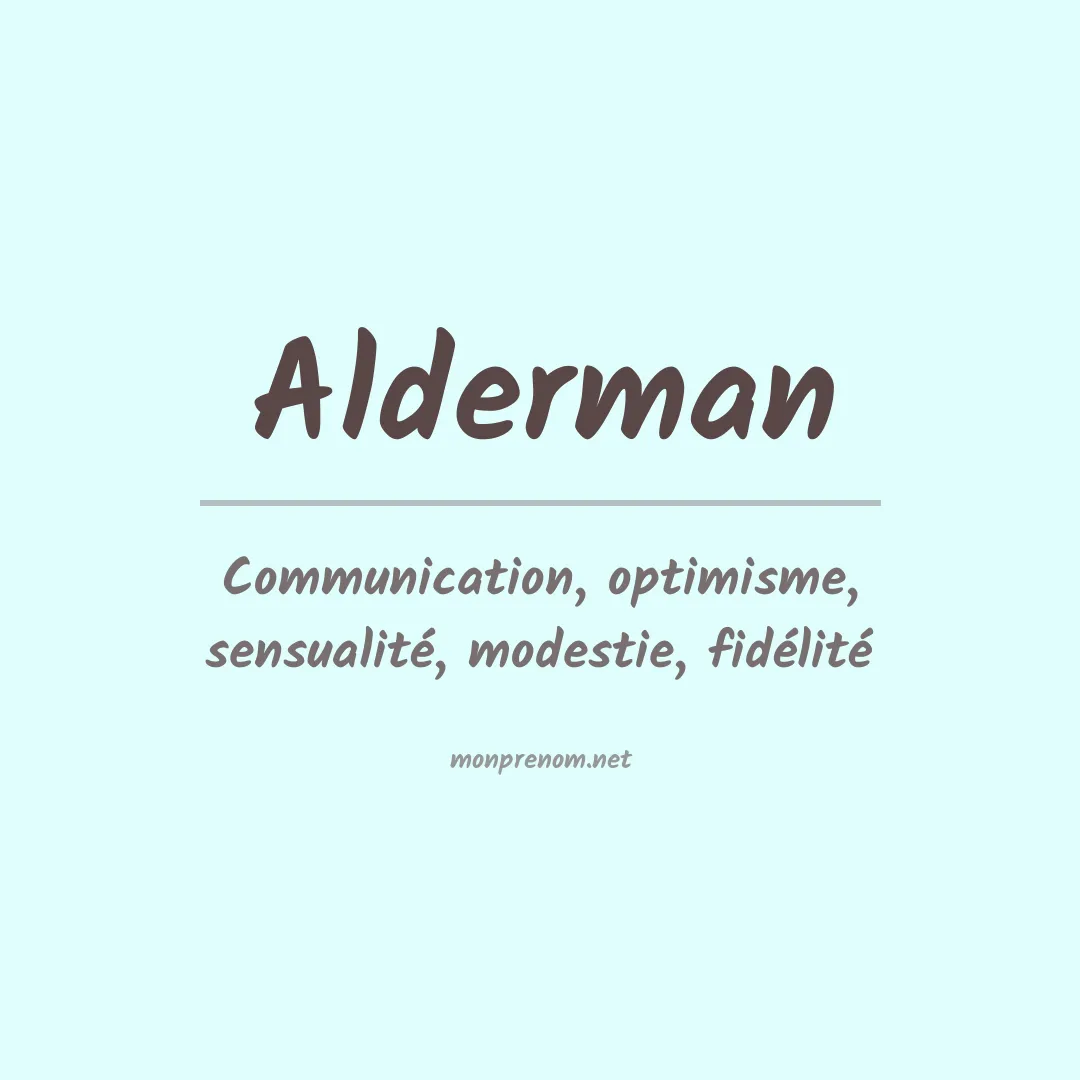 Signification du Prénom Alderman