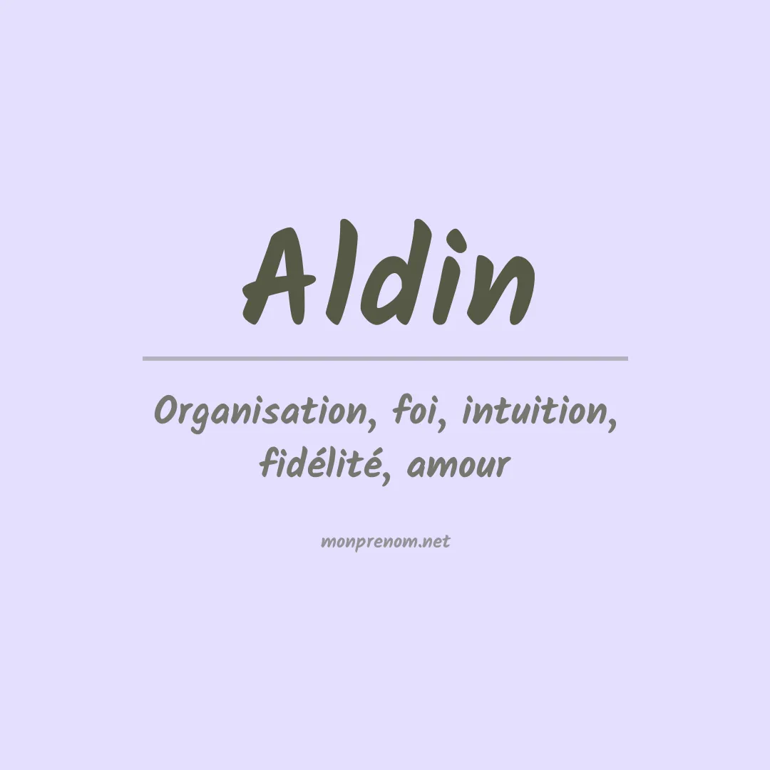 Signification du Prénom Aldin