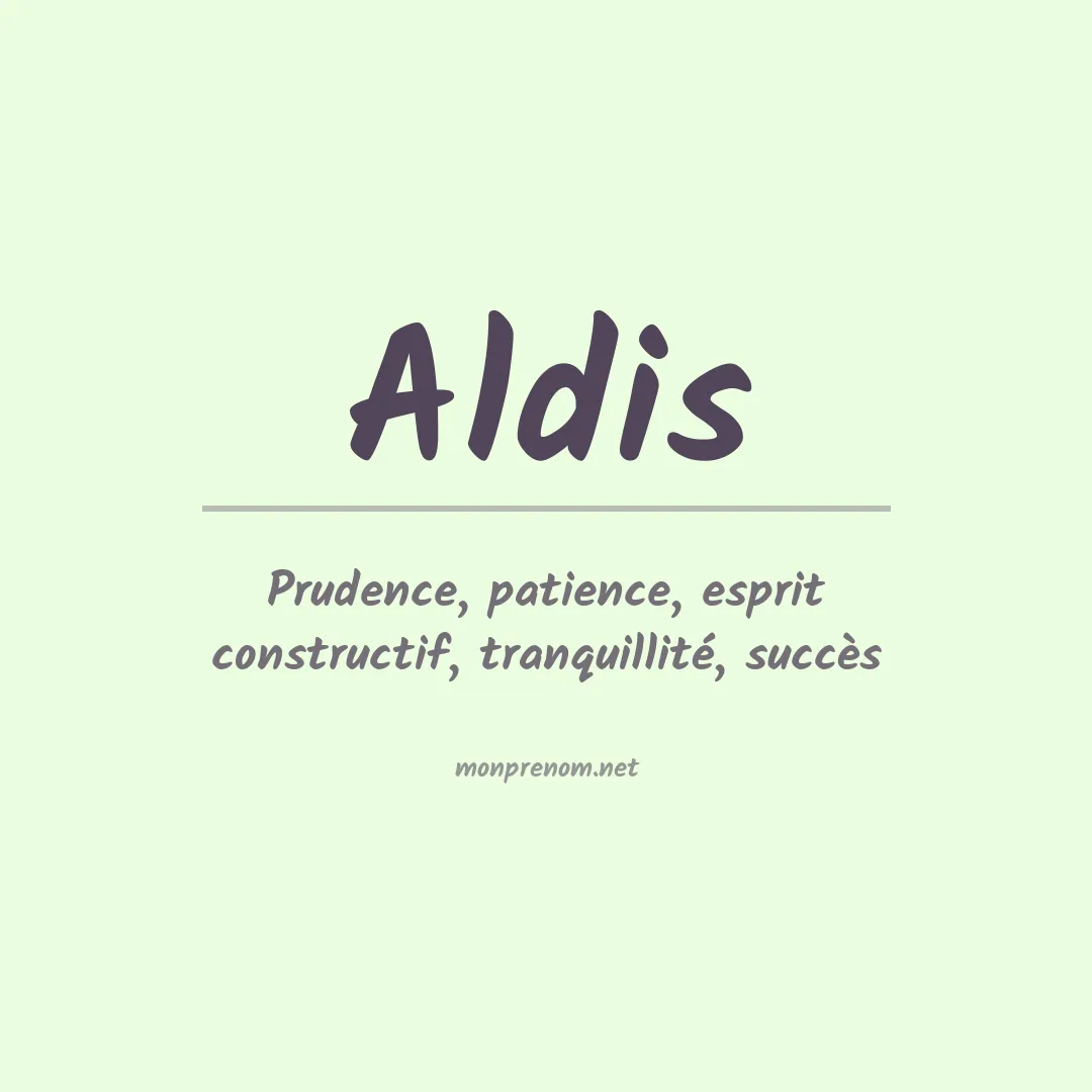 Signification du Prénom Aldis