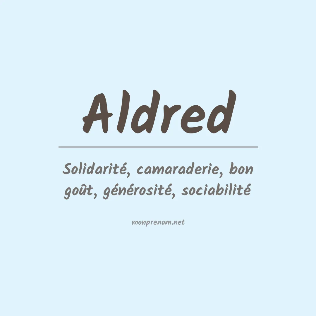 Signification du Prénom Aldred