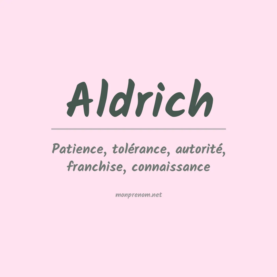 Signification du Prénom Aldrich
