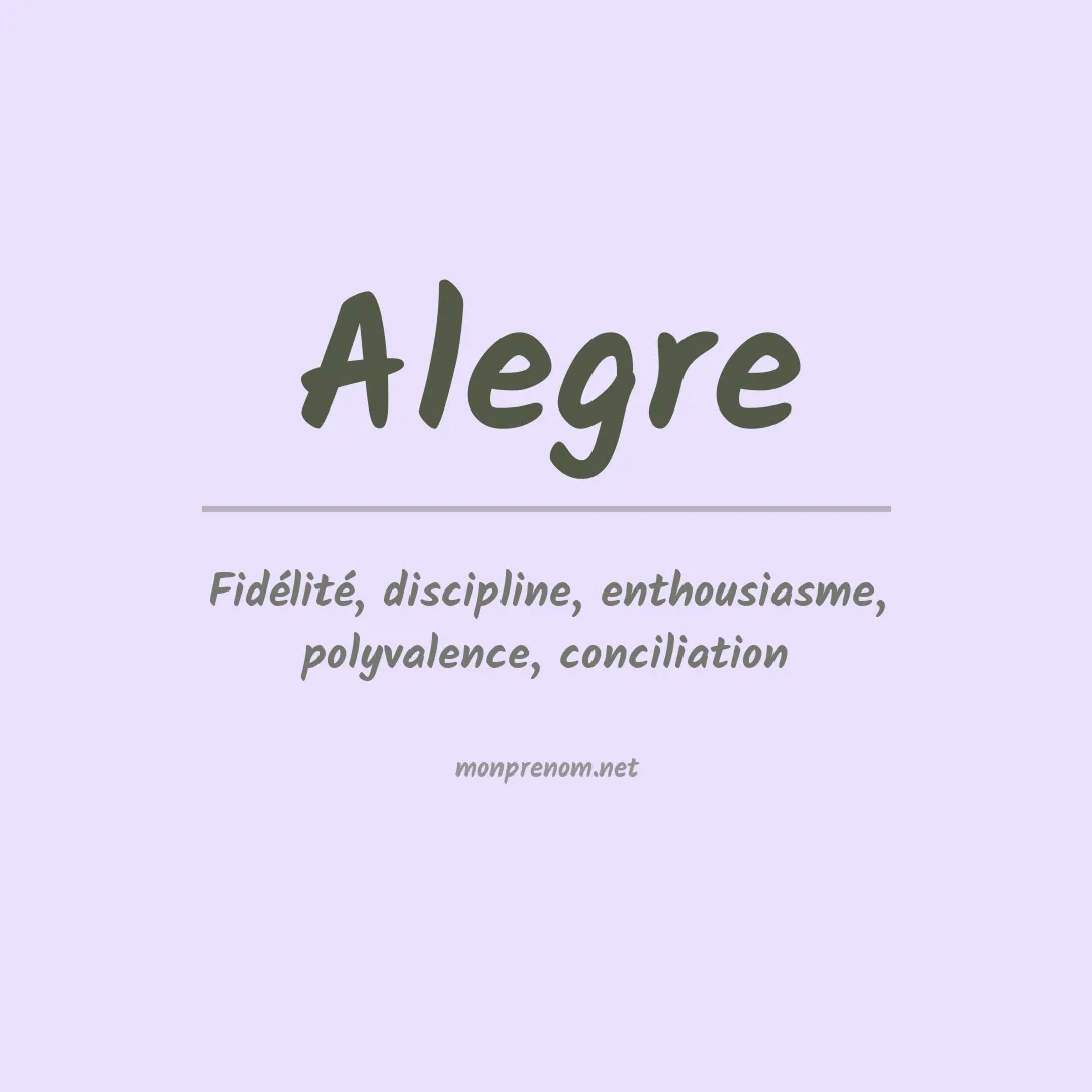 Signification du Prénom Alegre