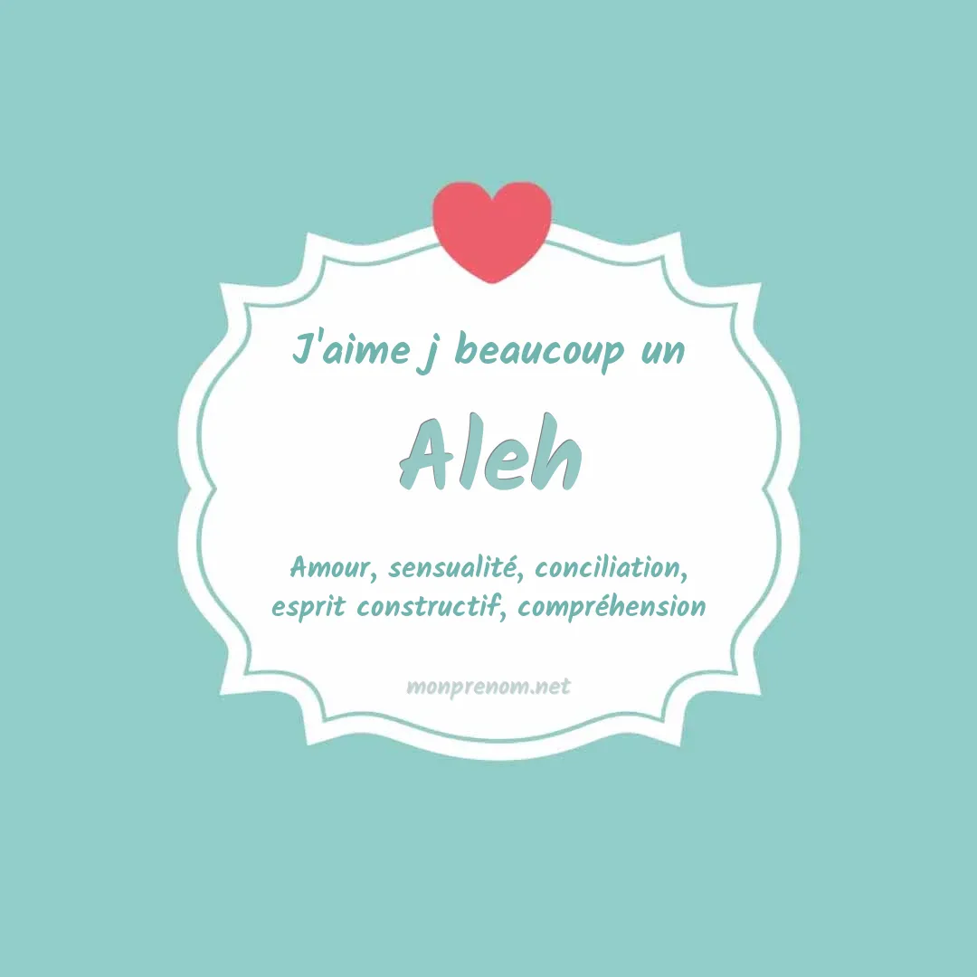 j'aime beaucoup Aleh