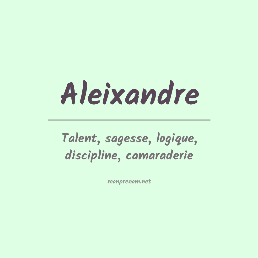 Signification du Prénom Aleixandre