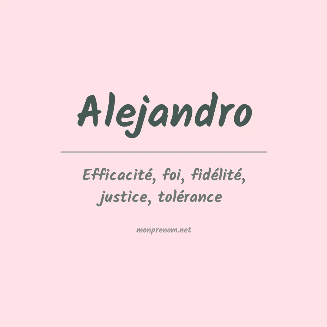 Signification du Prénom Alejandro