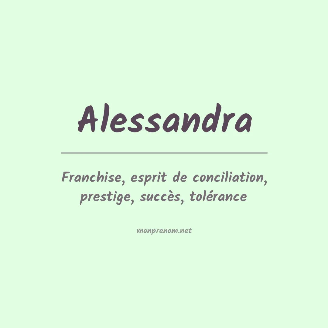 Signification du Prénom Alessandra
