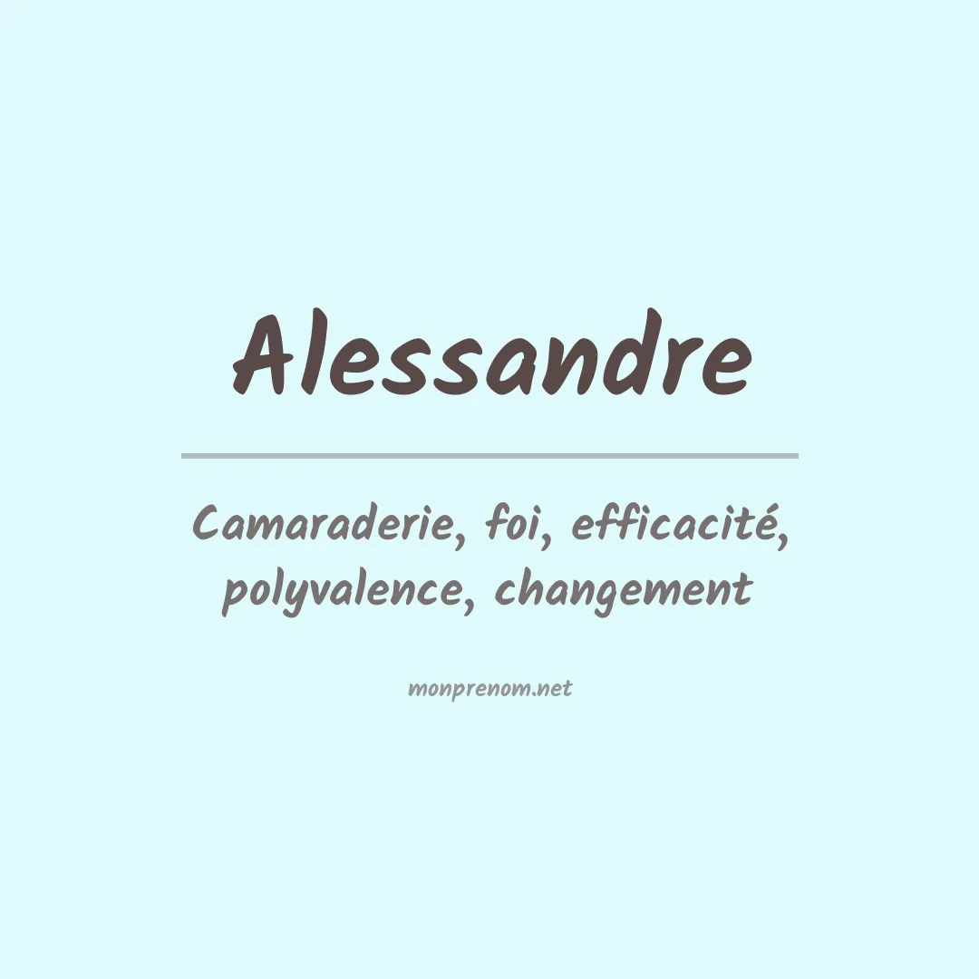 Signification du Prénom Alessandre