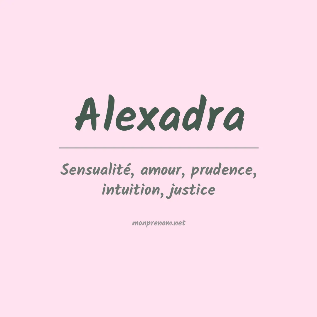 Signification du Prénom Alexadra Signification du Prénom Alexadra