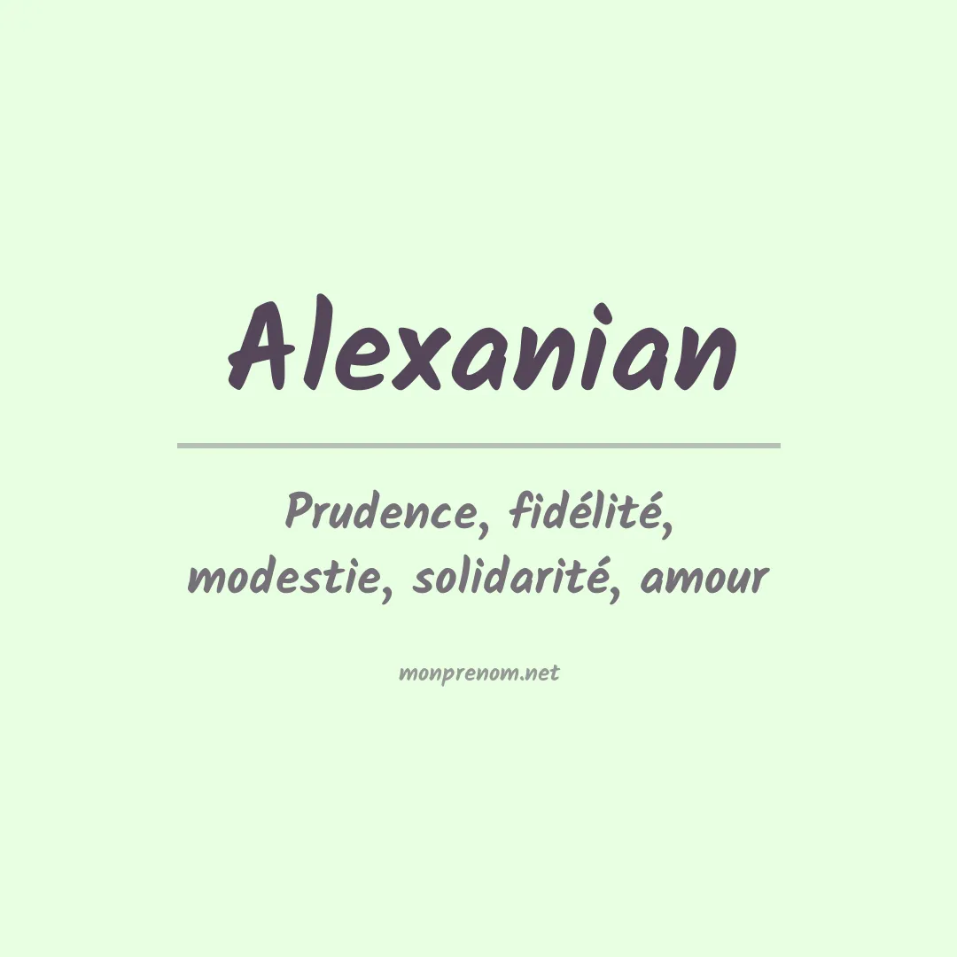 Signification du Prénom Alexanian