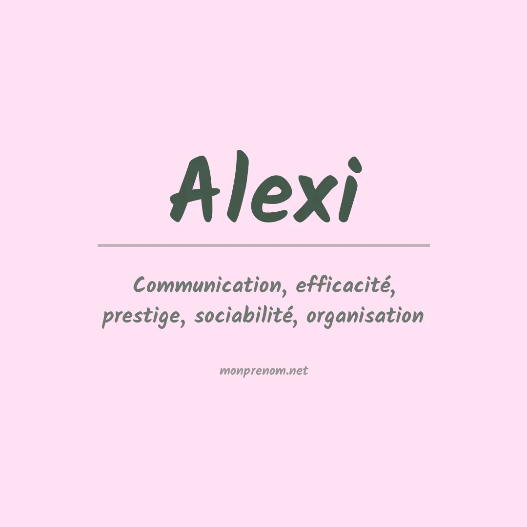 Signification du Prénom Alexi