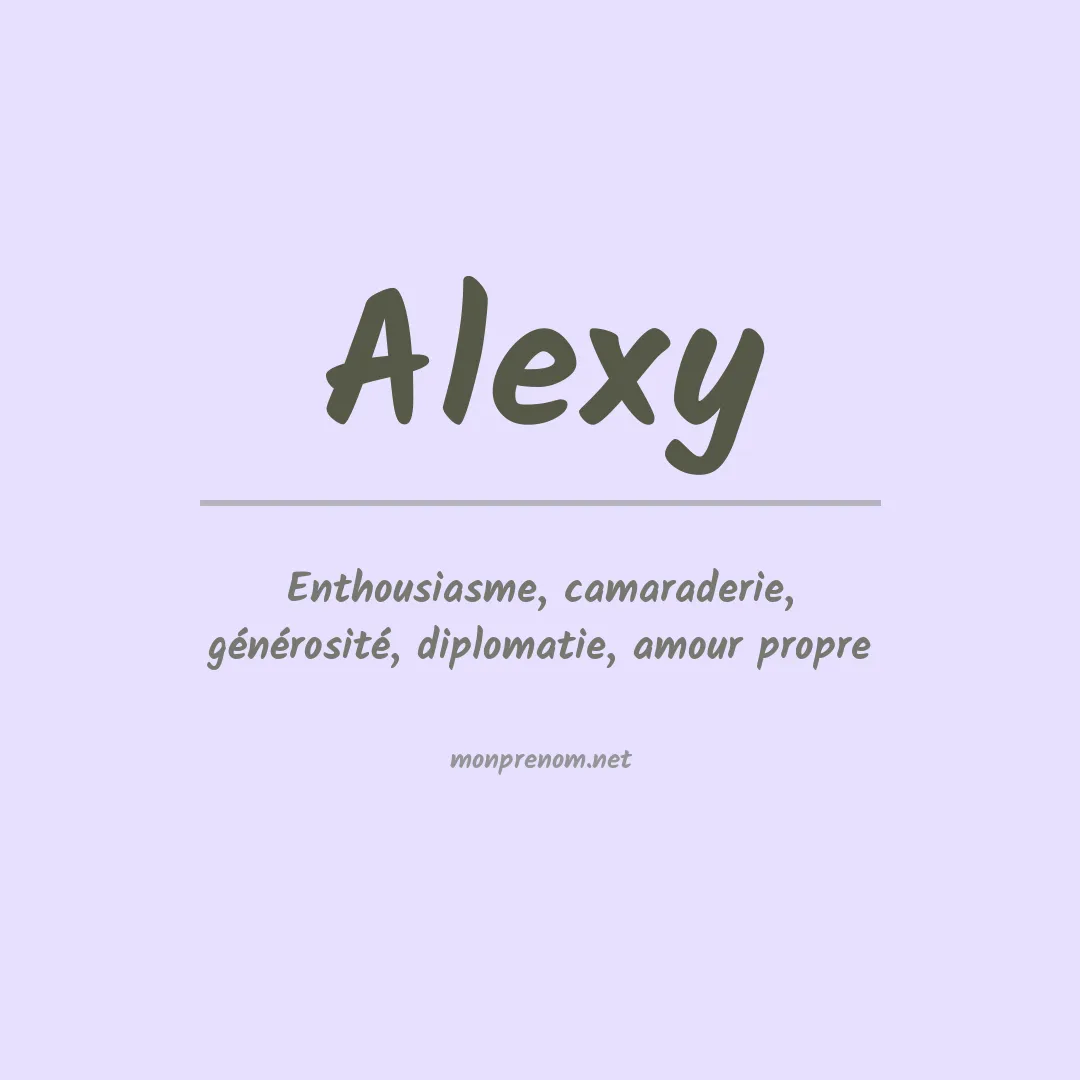 Signification du Prénom Alexy